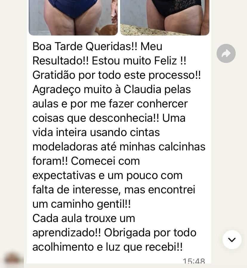 Print de aluna com fotos do resultado relatando que passou a vida usando cintas modeladoras e encontrou um caminho gentil